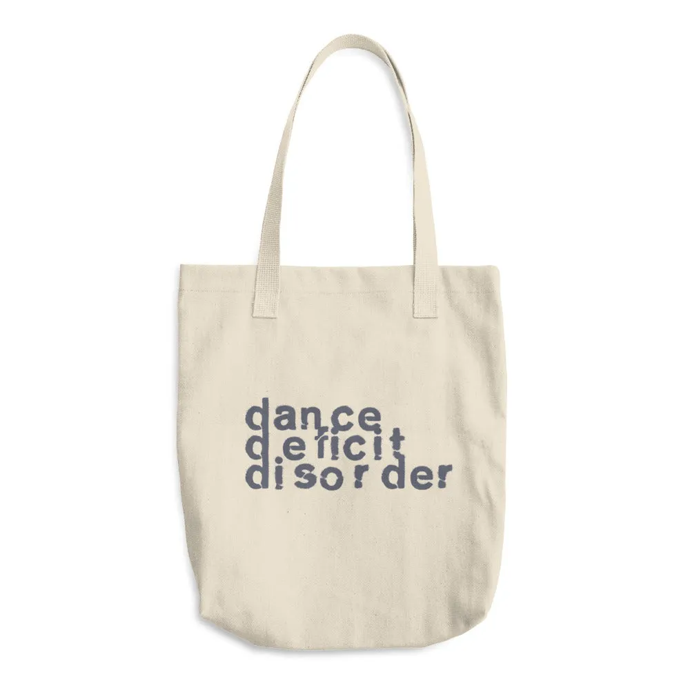 Dance Deficit Disorder Canvas Tote Bag